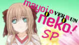 Mayoi Neko Overrun! - Sp�ciaux